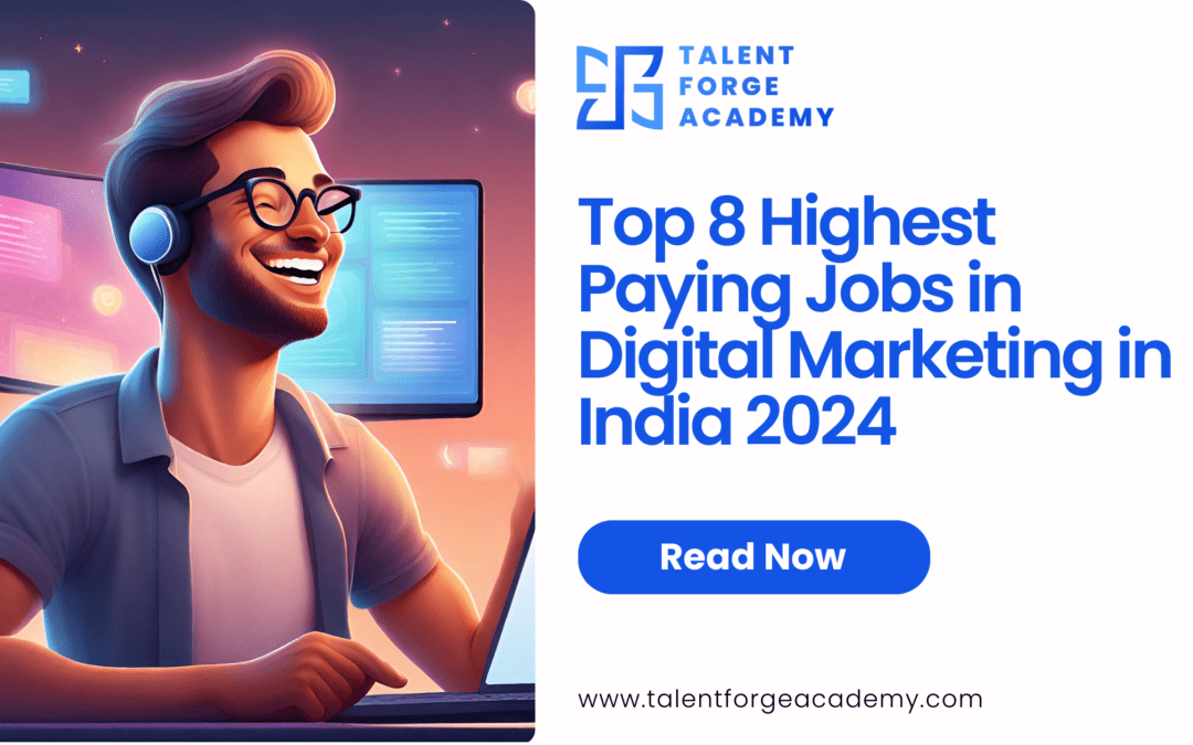 Top 8 Highest Paying Jobs in Digital Marketing in India 2024