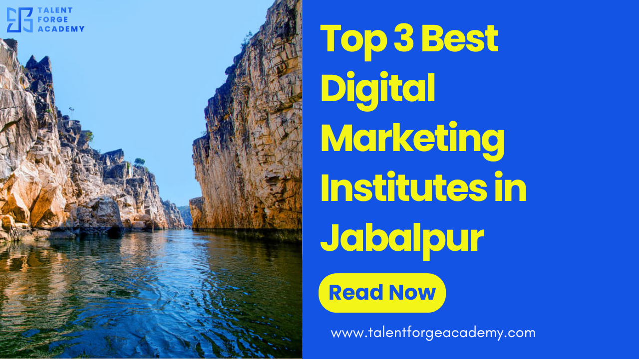Best Digital Marketing Institutes in Jabalpur