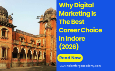 Why Digital Marketing Is The Best Career Choice In Indore (2026)